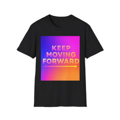 Keep Moving Forward T-Shirt — Motivational Gradient Graphic Tee