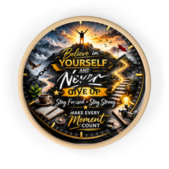 Motivational Wall Clock — "Believe in Yourself and Never Give Up" Inspirational Home Decor