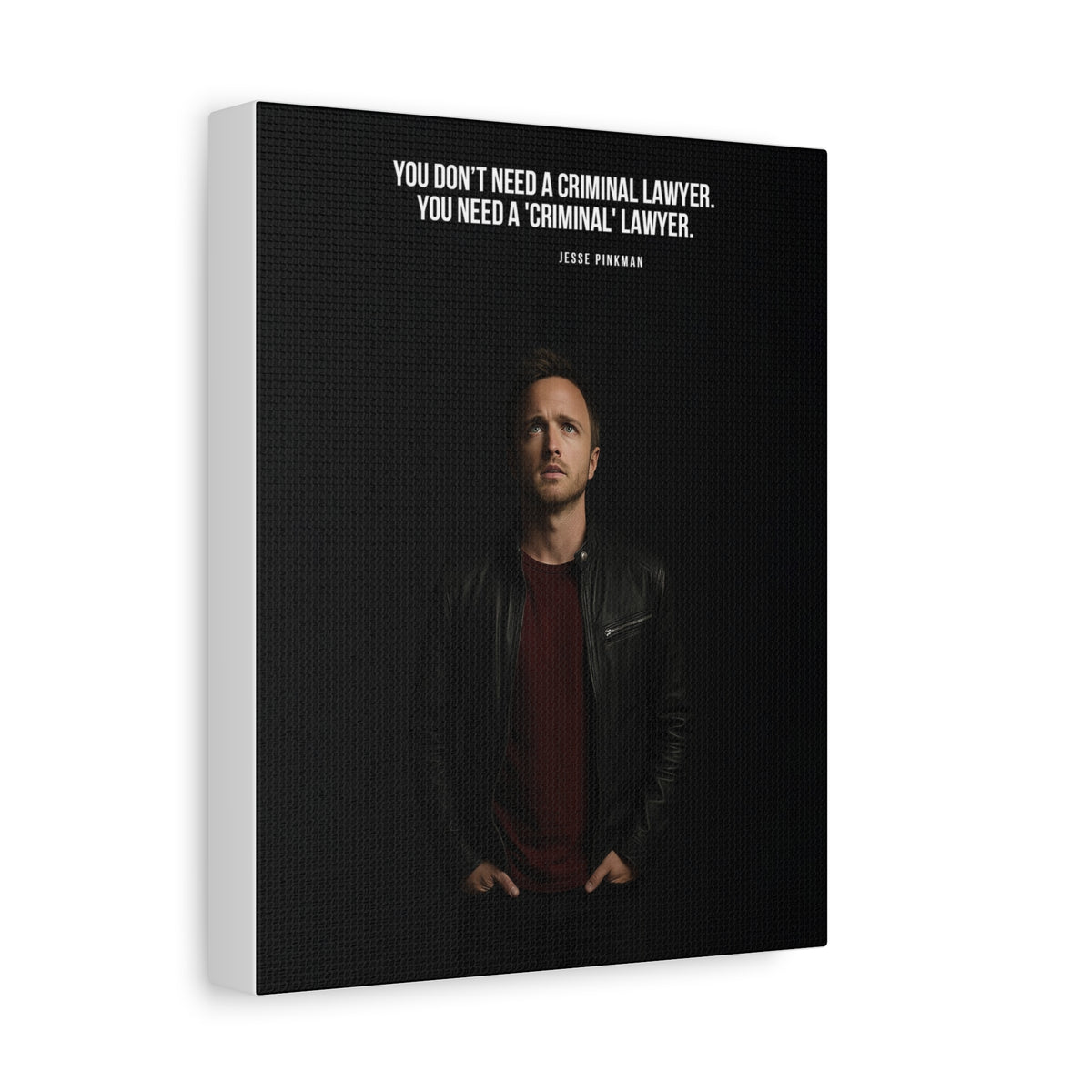 Inspirational Quote Canvas Print — "You Don't Need a Criminal Lawyer" Wall Art