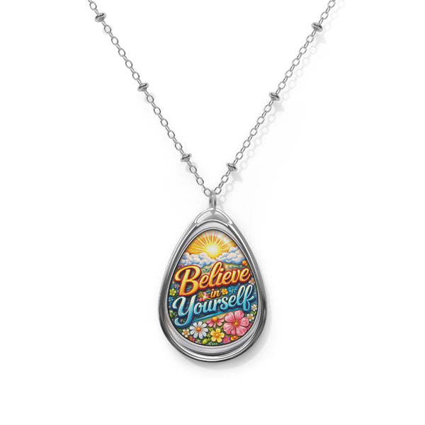 Believe in Yourself Oval Necklace — Inspirational Pendant with Floral Sunrise Design