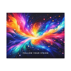 Follow Your Vision Matte Canvas Wall Art - Vibrant Abstract Galaxy Stretch
