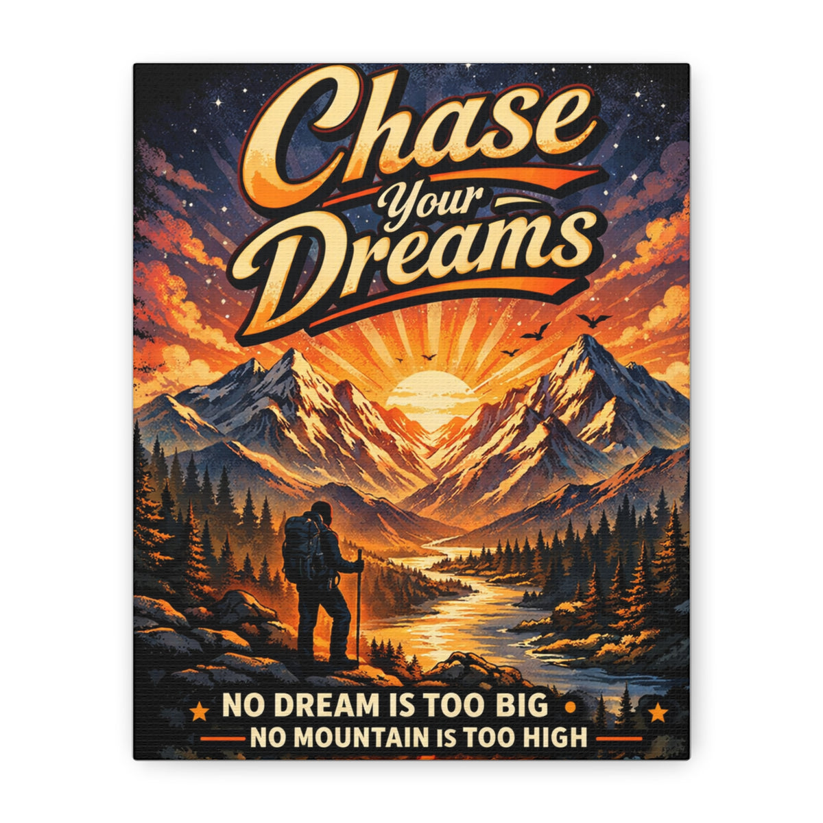 Canvas Print - "Chase Your Dreams" Mountain Adventure Wall Art