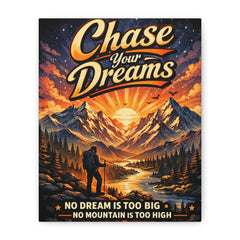 Canvas Print - "Chase Your Dreams" Mountain Adventure Wall Art