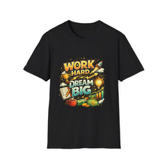 Work Hard Dream Big T-Shirt — Motivational Graphic Tee for Entrepreneurs & Students