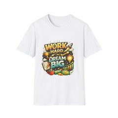 Work Hard Dream Big T-Shirt — Motivational Graphic Tee for Entrepreneurs & Students