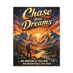 Canvas Print - "Chase Your Dreams" Mountain Adventure Wall Art
